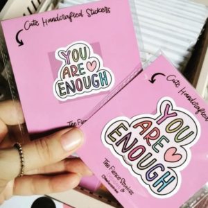 You are Enough - Sticker