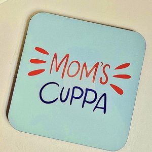Moms Cuppa Hand-lettered Coaster
