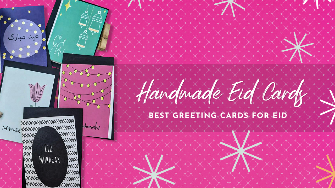 Wish Eid Day with Handmade Eid cards