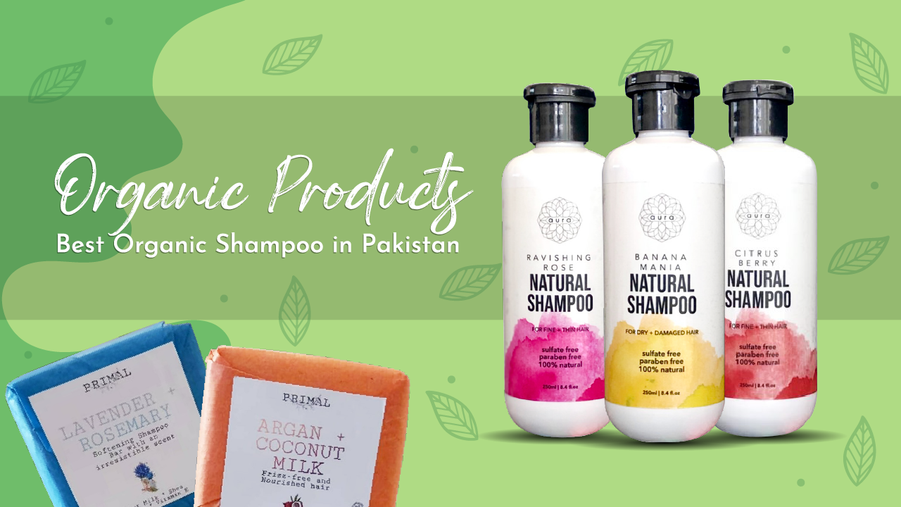 Organic Products - Best Organic Shampoo in Pakistan - PakistanCreates