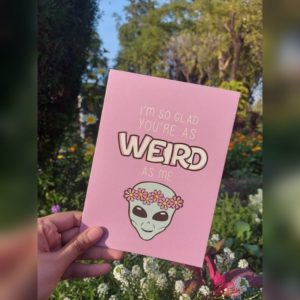 As Weird As Me - Best Friend Greeting Card
