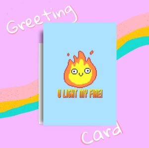 Greeting Card with Fire and Quote Written on it