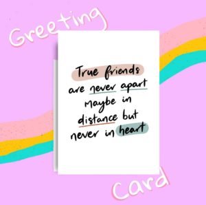 Greeting card with quote for true friends