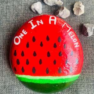 One In A Melon Painted Rock