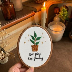 Motivational Quote Embroidery Hoop