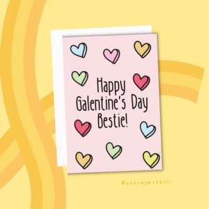 Happy Galentine's Day Bestie! Valentine Card