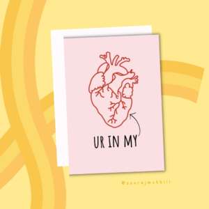 Ur In My Heart Valentine Card