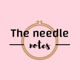 The Needle Notes