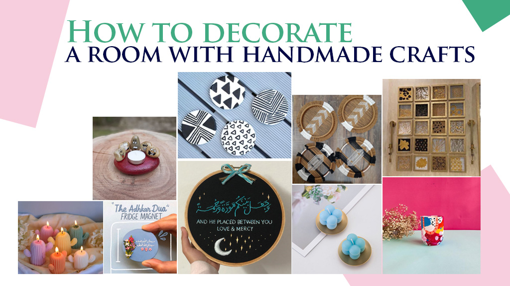 How To Decorate Room With Handmade Crafts
