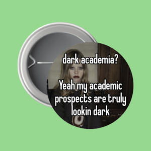 academia badge, button badge